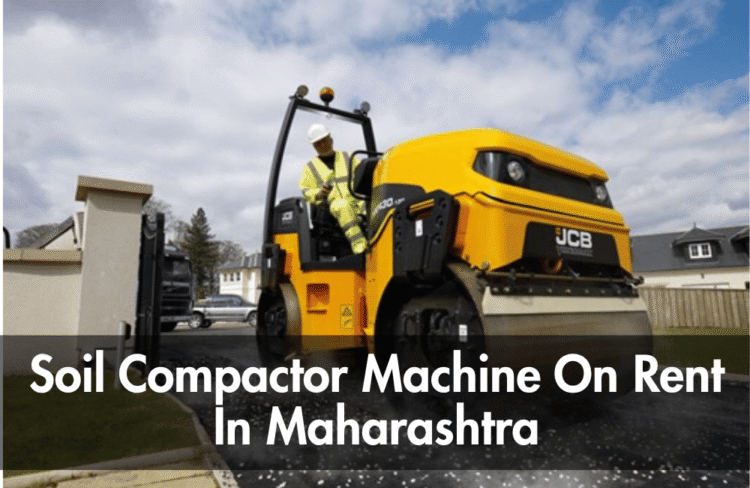 Soil Compactor Machine On Rent In  Maharashtra