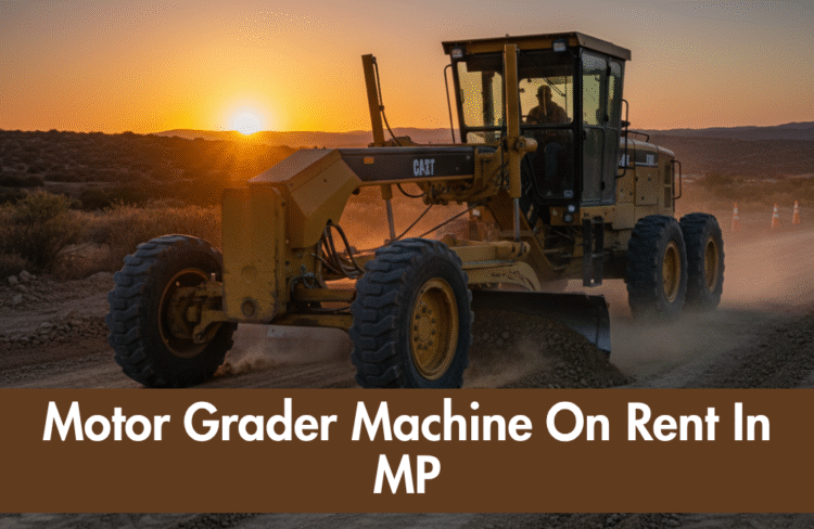 Motor Grader Machine On Rent In MP
