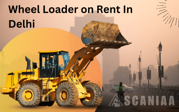 Wheel Loader on Rent In Delhi
