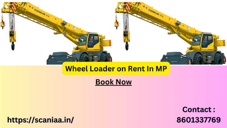 Wheel Loader on Rent In MP