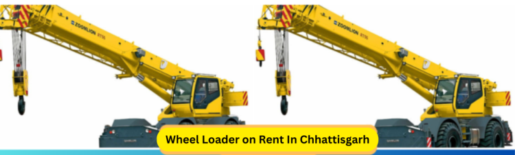Wheel Loader on Rent In Chhattisgarh