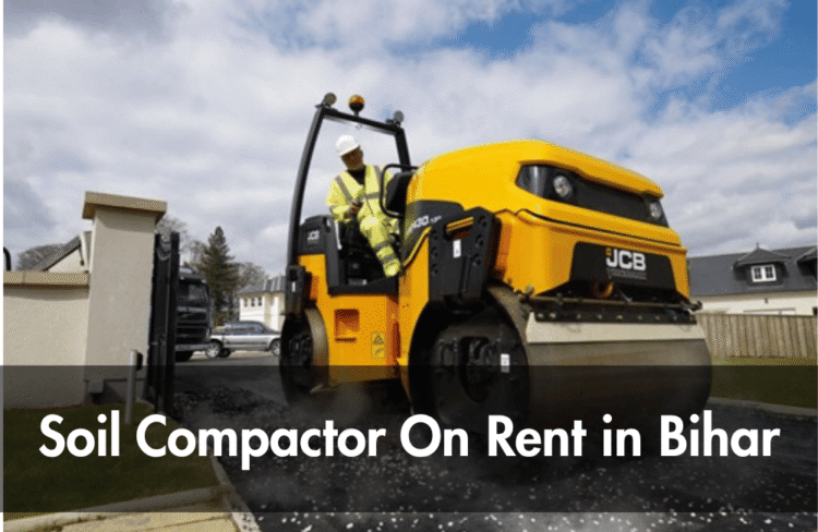Soil Compactor On Rent in Bihar